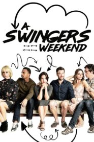 A Swingers Weekend 2018 on netflix