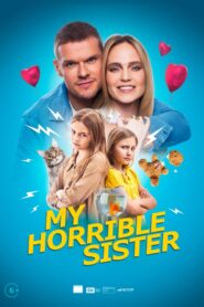 My Horrible Sister 2022 on netflix