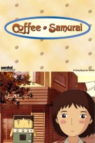 Coffee Samurai 2009 on netflix