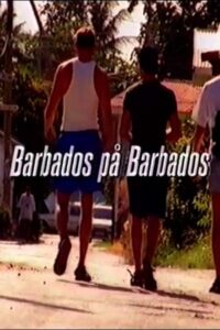 Barbados på Barbados 1999 on netflix