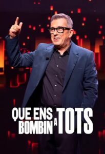 Que ens bombin a tots 2023 on netflix