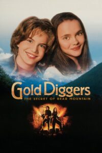 Gold Diggers: The Secret of Bear Mountain 1995 on netflix