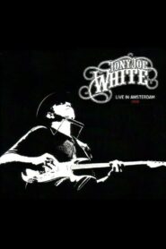 Tony Joe White – Live In Amsterdam 2010 on netflix