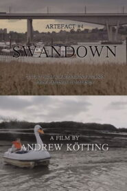 Artefact #4: Swandown – Culled from a Waterbound Journey from Hastings to Hackney 2012 on netflix
