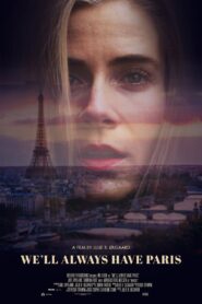 We’ll Always Have Paris 2021 on netflix
