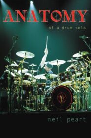 Neil Peart: Anatomy of a Drum Solo 2005 on netflix