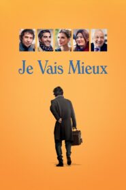 Je vais mieux 2018 on netflix