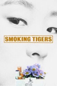 Smoking Tigers 2024 on netflix