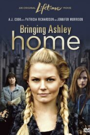 Bringing Ashley Home 2011 on netflix