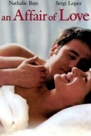 An Affair of Love 1999 on netflix