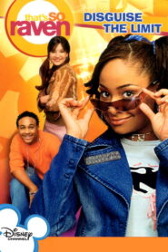 That’s So Raven: Disguise the Limit 2005 on netflix