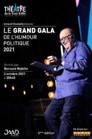 Le grand gala de l’humour politique 2021 2021 on netflix