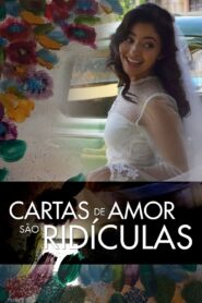 Cartas de Amor são Ridículas 2019 on netflix