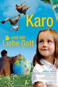 Karo und der liebe Gott 2006 on netflix
