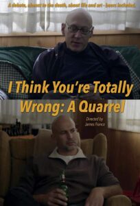 I Think You’re Totally Wrong: A Quarrel 2014 on netflix