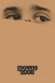 Moving in 2008 2021 on netflix