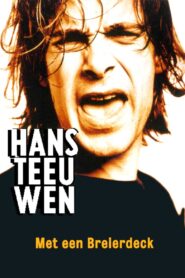 Hans Teeuwen: Met een Breierdeck 1997 on netflix