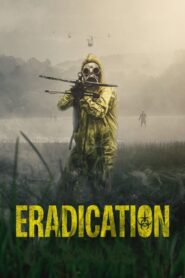 Eradication 2022 on netflix