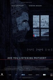 Are You Listening Mother? 2019 on netflix
