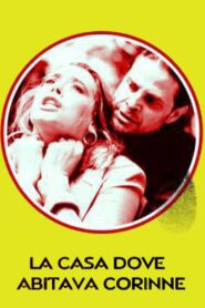 La casa dove abitava Corinne 1996 on netflix
