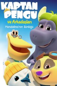 Kaptan Pengu ve Arkadaşları: Mandalina’nın Günlüğü 2020 on netflix