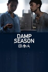 Damp Season 2020 on netflix