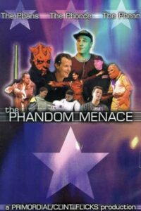 The PhanDom Menace 2002 on netflix