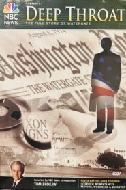 Deep Throat: The Full Story of Watergate 2006 on netflix