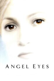 Angel Eyes 2001 on netflix