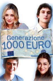Generazione 1000 euro 2009 on netflix