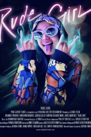 Rude Girl 2022 on netflix
