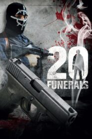 20 Funerals 2004 on netflix
