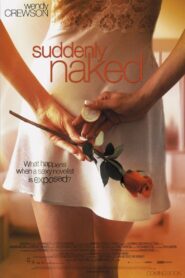 Suddenly Naked 2001 on netflix