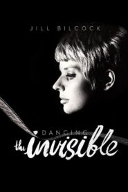 Jill Bilcock: Dancing the Invisible 2018 on netflix