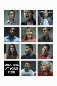 Miss This at Your Peril 2010 on netflix
