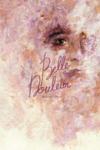 Belle Douleur 2019 on netflix