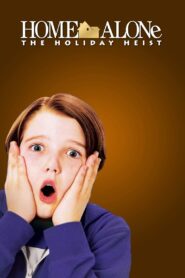 Home Alone: The Holiday Heist 2012 on netflix