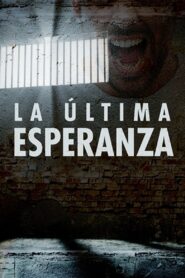 La última esperanza 2008 on netflix
