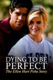 Dying to Be Perfect: The Ellen Hart Pena Story 1996 on netflix