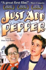 Just Add Pepper 2002 on netflix