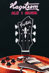 Hagström: Everything in Music 2003 on netflix
