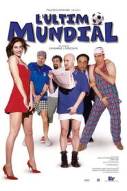 L’ultimo mundial 1999 on netflix