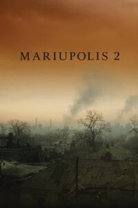 Mariupolis 2 2022 on netflix