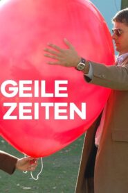 Geile Zeiten 2006 on netflix