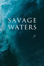 Savage Waters 2023 on netflix