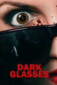 Dark Glasses 2022 on netflix
