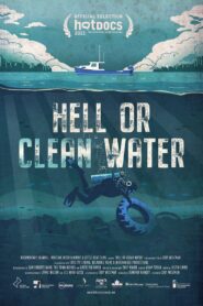 Hell or Clean Water 2021 on netflix