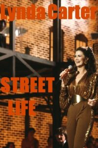 Lynda Carter: Street Life 1982 on netflix