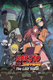Naruto Shippuden the Movie: The Lost Tower 2010 on netflix