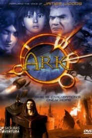 Ark 2005 on netflix